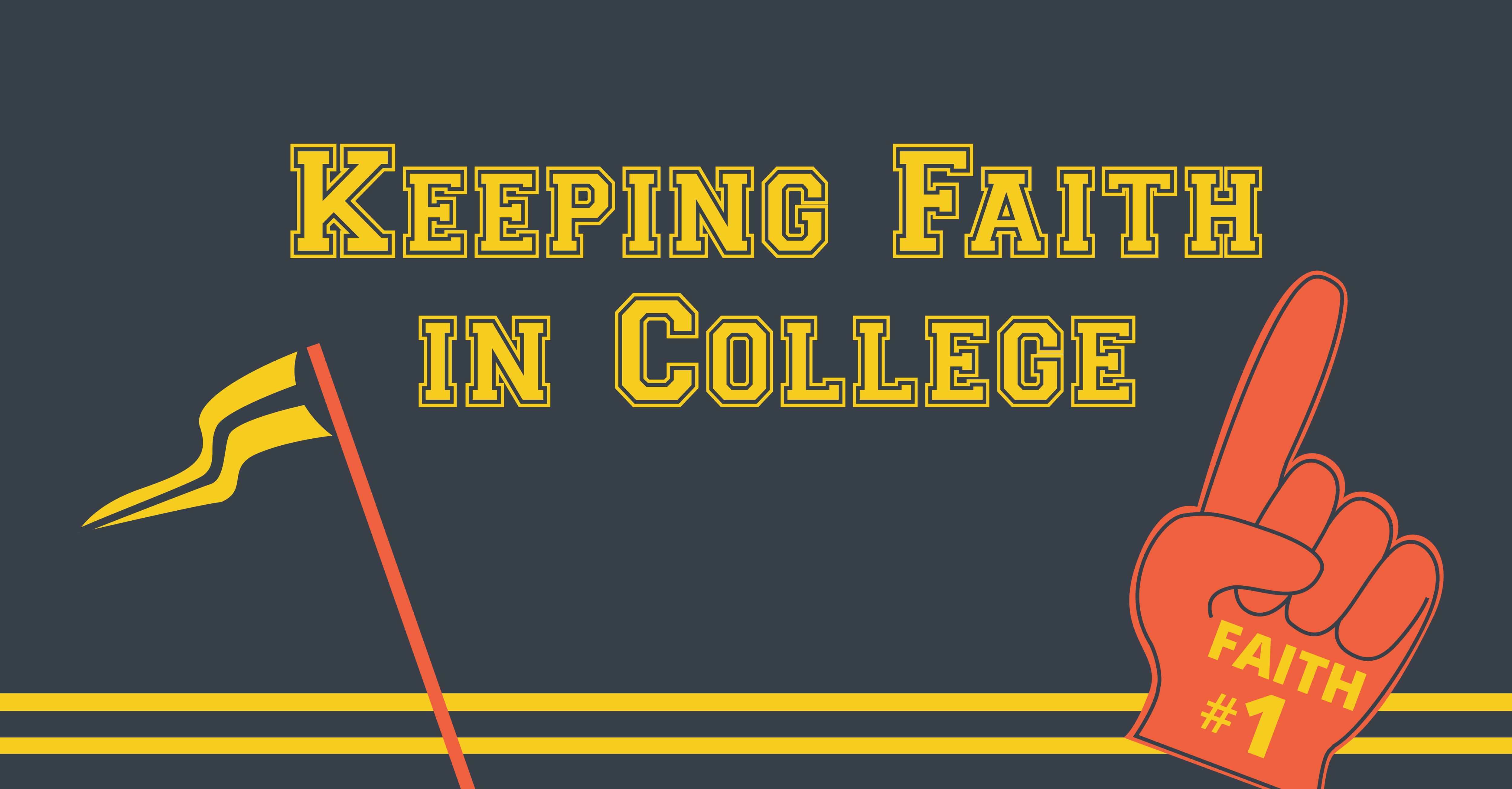 Keeping Your Faith in College