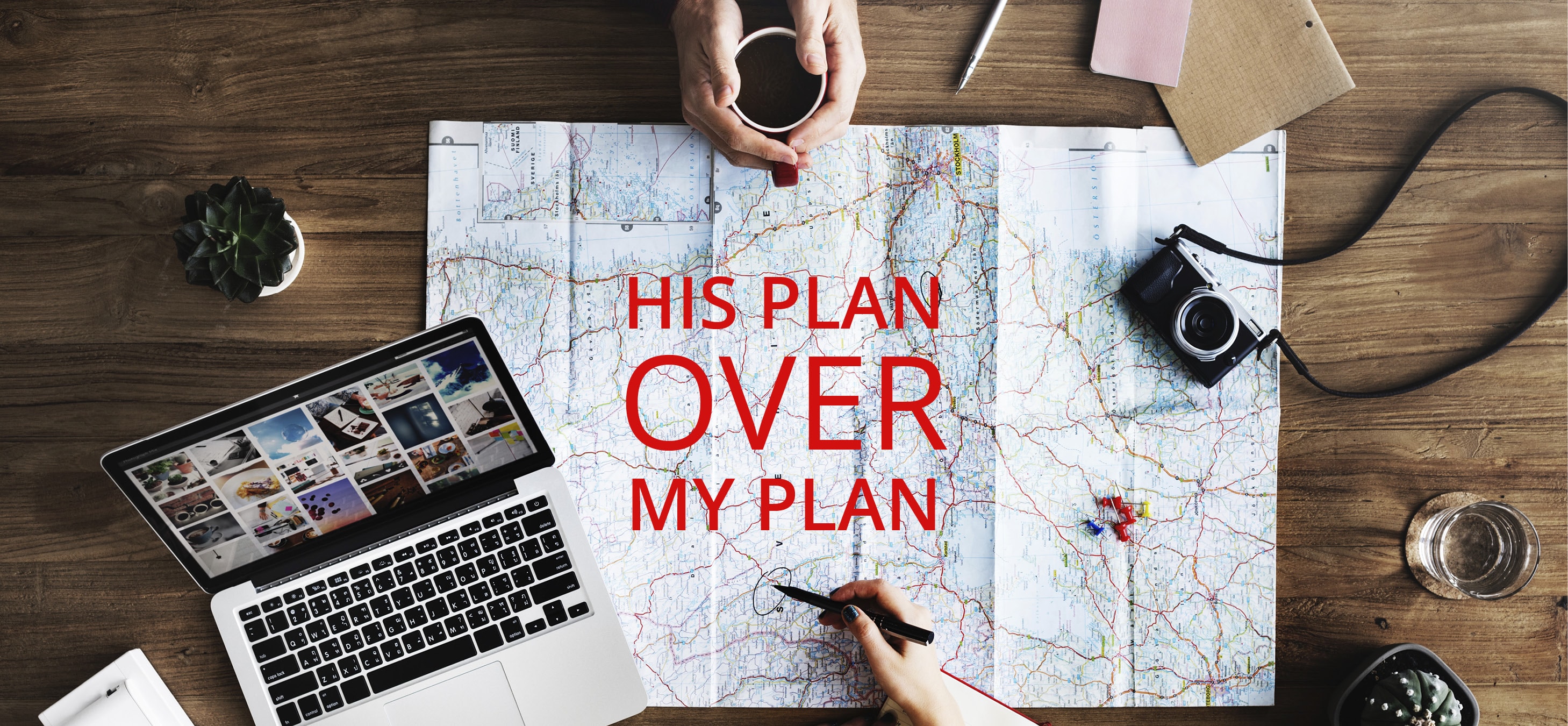 his plan over my plan