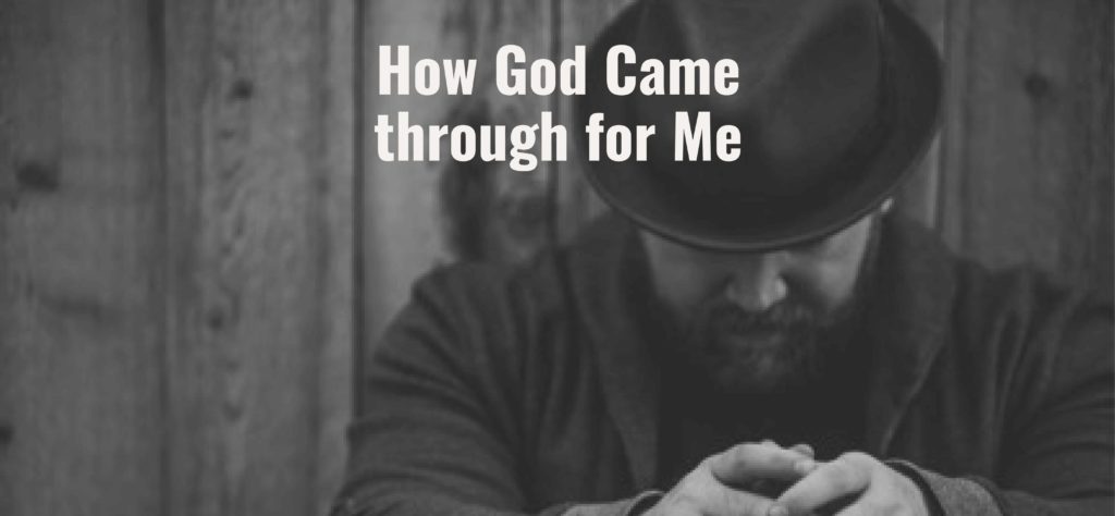 how-god-came-through-for-me-2