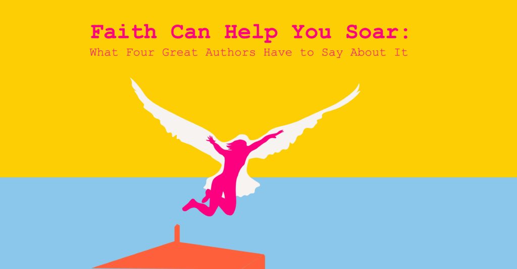 Faith Can Help You Soar